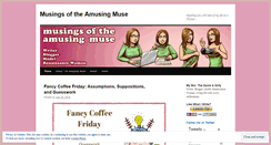 Desktop Screenshot of musingsoftheamusingmuse.com